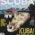 Ocean Doctor's Cuba Travel Program is the cover story in Scuba Diving Magazine